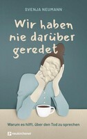 Neukirchener Verlag Wir haben nie darüber geredet