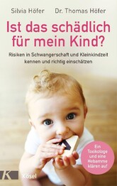 Ist das sch&auml;dlich f&uuml;r mein Kind?