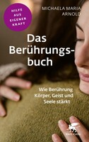 Klett-Cotta Verlag Das Berührungsbuch (Fachratgeber Klett-Cotta)