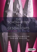 Campus Verlag GmbH Die Schönheiten des Geschlechts