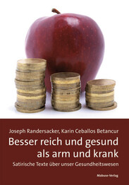 Besser reich und gesund als arm und krank