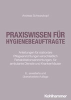 Praxiswissen für Hygienebeauftragte