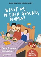 Neukirchener Verlag Wirst du wieder gesund, Mama?