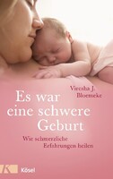 Kösel-Verlag Es war eine schwere Geburt