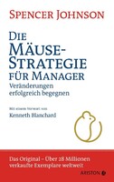 Ariston Verlag Die Mäusestrategie für Manager (Sonderausgabe zum 20. Jubiläum)