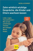 Graefe und Unzer Verlag Das artgerecht Gespräche-Buch: Zehn wirklich wichtige Gespräche, die Kinder und Eltern wachsen lassen