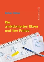 Renate Götz Verlag Die ambitionierten Eltern und ihre Feinde