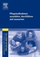Pflegemaßnahmen auswählen, durchführen und auswerten