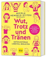 Graefe und Unzer Verlag Wut, Trotz und Tränen