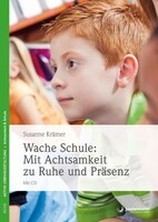 Junfermann Verlag Wache Schule: Mit Achtsamkeit zu Ruhe und Präsenz, m. CD-ROM