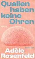 Suhrkamp Verlag Quallen haben keine Ohren