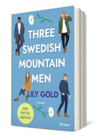 Forever Three Swedish Mountain Men