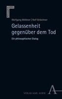 Karl Alber i.d. Nomos Vlg Gelassenheit gegenüber dem Tod