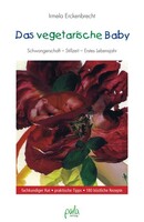 Pala- Verlag GmbH Das vegetarische Baby