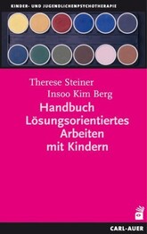 Handbuch L&ouml;sungsorientiertes Arbeiten mit Kindern