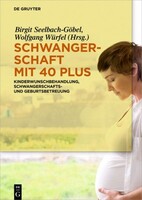 de Gruyter Schwangerschaft mit 40 plus