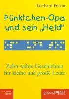 Pünktchen-Opa und sein "Held"