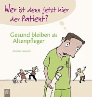 Verlag an der Ruhr GmbH Wer ist denn jetzt hier der Patient?