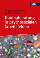 UTB GmbH Traumaberatung in psychosozialen Arbeitsfeldern