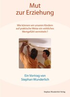 Wunderlich, Stephan Mut zur Erziehung
