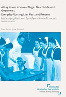 Steiner Franz Verlag Alltag in der Krankenpflege / Everyday Nursing Life