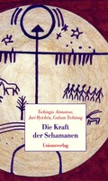 Unionsverlag Die Kraft der Schamanen