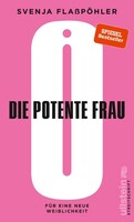 Ullstein Verlag GmbH Die potente Frau