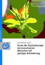 Praxis der Psychotherapie bei erwachsenen Menschen mit geistiger Behinderung