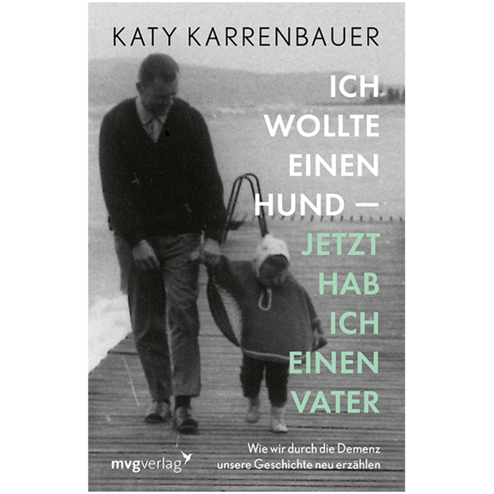 Ich wollte einen Hund - jetzt habe ich einen Vater