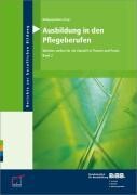 Ausbildung in den Pflegeberufen - Weichen stellen für die Zukunft