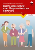 Vincentz Network GmbH & C Beziehungsgestaltung in der Pflege von Menschen mit Demenz