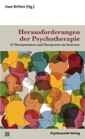 Psychosozial Verlag GbR Herausforderungen der Psychotherapie