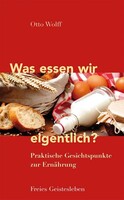 Freies Geistesleben GmbH Was essen wir eigentlich?