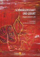 LebensGut-Verlag Schwangerschaft und Geburt - Frauen erinnern sich