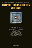 Transcript Verlag Entprofessionalisieren wir uns!