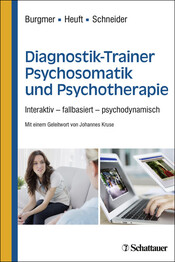 Diagnostik-Trainer Psychosomatik und Psychotherapie, Lehrbuch + E-Learning