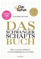 Mosaik Verlag Oje, ich wachse! Das Schwangerschaftsbuch
