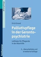 Kohlhammer W. Palliativpflege in der Gerontopsychiatrie
