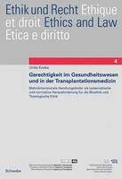 Schwabe Verlag Basel Gerechtigkeit im Gesundheitswesen und in der Transplantationsmedizin
