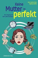 Mitteldeutscher Verlag Keine Mutter ist perfekt