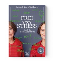 Kneipp Verlag Frei von Stress durch die Heilung der Mitte