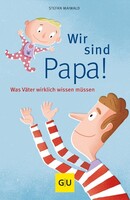 Graefe und Unzer Verlag Wir sind Papa!
