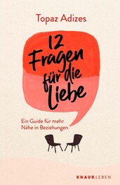 12 Fragen f&uuml;r die Liebe