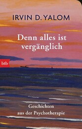 Denn alles ist verg&auml;nglich