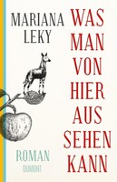 DuMont Buchverlag GmbH Was man von hier aus sehen kann