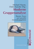 Psychosozial Verlag GbR Moderne Gruppenanalyse