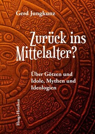 Zur&uuml;ck ins Mittelalter?