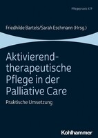 Kohlhammer W. Aktivierend-therapeutische Pflege in der Palliative Care
