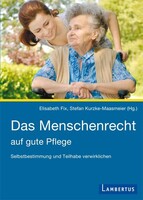Das Menschenrecht auf gute Pflege