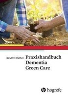 Hogrefe AG Praxishandbuch Dementia Green Care